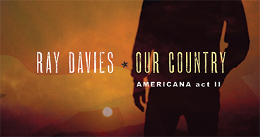Ray Davies To Release &#8216;Our Country: Americana Act II&#8217; June 29