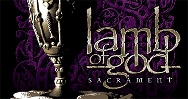 Lamb Of God&#8217;s &#8216;Sacrament&#8217; Receives 15th Anniversary Digital Reissue On August 20