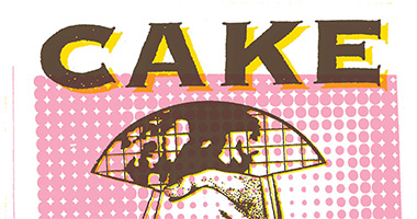 CAKE &#8216;Pressure Chief&#8217; Out Now On Vinyl