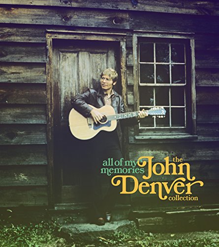 ALL OF MY MEMORIES: THE JOHN DENVER COLLECTION Box set available everywhere November 4, 2014