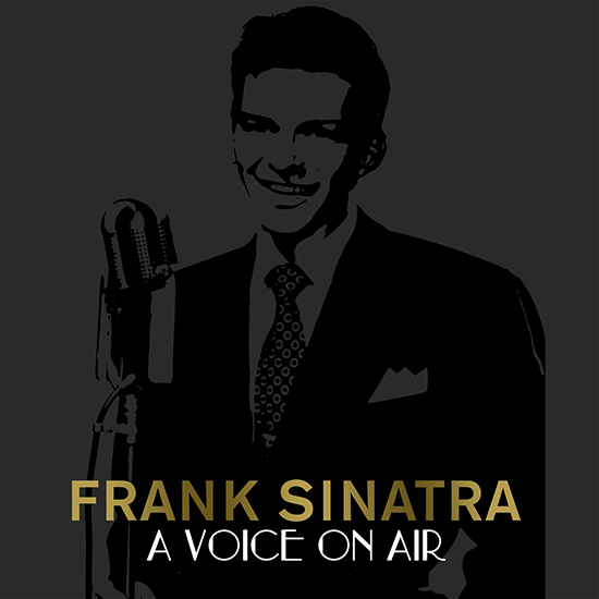 Listen to Frank Sinatra&#8217;s &#8220;Ol’ Man River&#8221; off &#8216;A Voice on Air&#8217;
